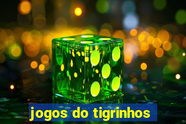 jogos do tigrinhos